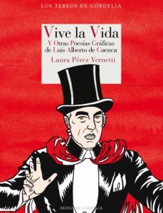 vive la vida y otras poesias graficas de luis alberto de cuenca-9788418141904
