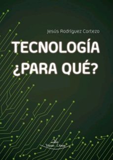 tecnologia, ¿para que?-9788418158704