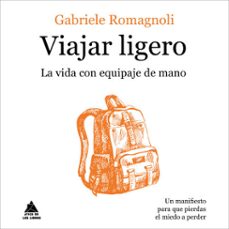 viajar ligero (audiolibro)-gabriele romagnoli-9788418217104