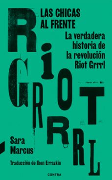 las chicas al frente-sara marcus-9788418282904