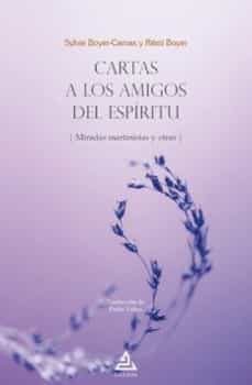 cartas a los amigos del espiritu-sylvie boyer-9788418373404