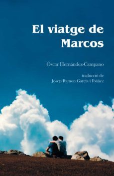 el viatge de marcos-oscar hernandez campano-9788418501104