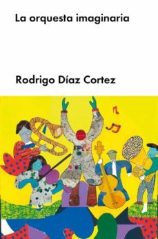 la orquesta imaginaria-9788418546204