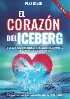 el corazon del iceberg (2ª ed.)-pilar romar-9788418605604