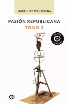 Imagen Principal de Pasión republicana. Tomo 3
