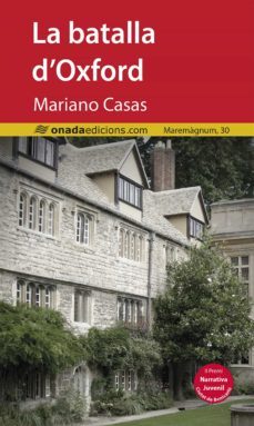 la batalla d oxford-mariano casas gomez-9788418634604