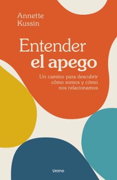 entender el apego-annette kussin-9788418714504