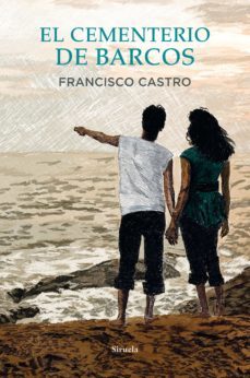 el cementerio de barcos (ebook)-francisco castro-9788418859304