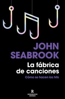la fabrica de canciones-john seabrook-9788418897504