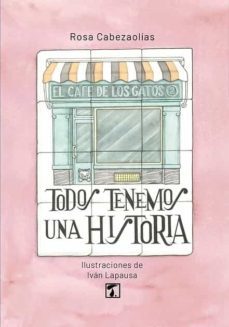 todos tenemos una historia-rosa cabezaolias-9788418988004