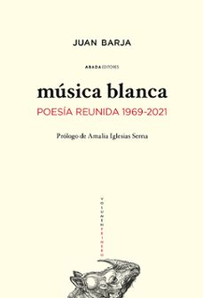 musica blanca: 1969-2021-juan barja de quiroga losada-9788419008404