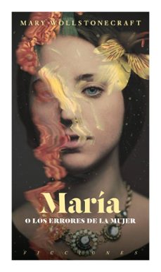 maria o los errores de la mujer (ebook)-mary wollstonecraft-9788419154804