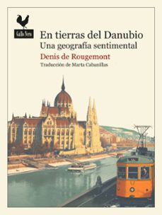 en tierras del danubio (ebook)-denis de rougemont-9788419168689