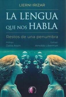 la lengua que nos habla-lierni irizar lazpiur-9788419227904