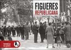 figueres republicana-enric pujol-jordi roig-9788419239204