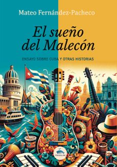 el sueño del malecon-mateo fernandez pacheco-9788419277404