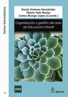organizacion y gestion del aula de educacion infantil-9788419287304