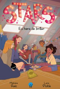 stars 2. es hora de brillar-mairena ruiz-lara pickle-9788419472304