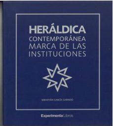 heráldica contemporánea marca de las instituciones-sebastian garcia garrido-9788419555304