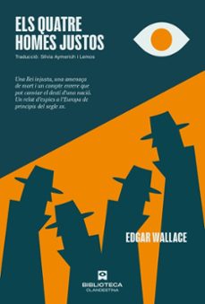 els quatre homes justos-edgar wallace-9788419627704