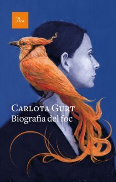 biografia del foc (ebook)-carlota gurt-9788419657404