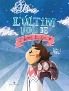 l ultim vol de l home bala-9788419747204