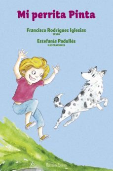 mi perrita pinta-francisco rodriguez iglesias-9788419754004