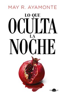 lo que oculta la noche-may r. ayamonte-9788419822604