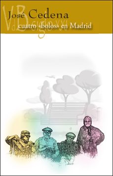 cuatro "bolos" en madrid-jose cedena-9788419850904