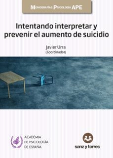 intentando interpretar y prevenir el aumento de suicidio-9788419947604