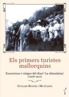 els primers turistes mallorquins-guillem reynes i muntaner-9788419956804