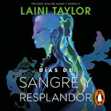 días de sangre y resplandor (hija de humo y hueso 2) (audiolibro)-laini taylor-9788419982704