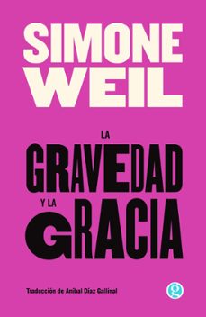 la gravedad y la gracia-simone weil-9788419990204