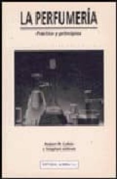 la perfumeria: practica y principios-9788420008004