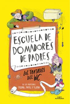escuela de domadores de padres: los tratados del w.c-9788420440804