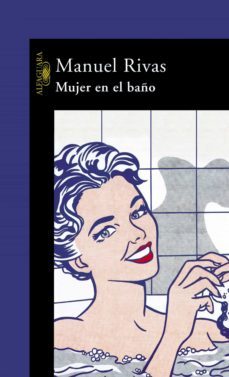mujer en el baño (ebook)-manuel rivas-9788420499604
