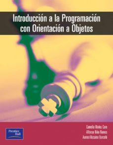 introduccion a la programacion con orientacion a objetos-camelia muaoz-alfonso nino-aurora vizcaino-9788420534404