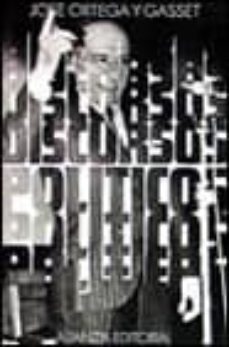 discursos politicos (2ª ed.)-jose ortega y gasset-9788420615004