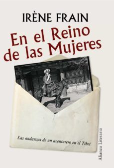 en el reino de las mujeres: las andanzas de un aventurero en el t ibet-9788420651804