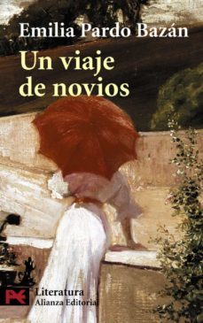 un viaje de novios-emilia pardo bazan-9788420655604
