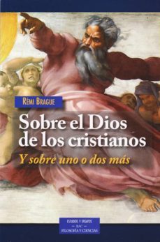 sobre el dios de los cristianos-remi brague-9788422017004
