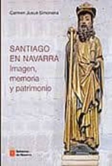 santiago en navarra: imagen, memoria y patrimonio-9788423532704