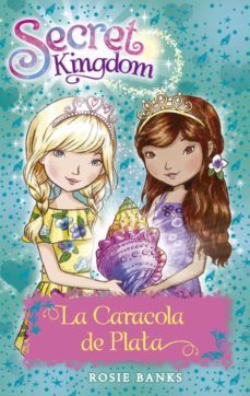 secret kingdom 32: la caracola de plata-9788424662004