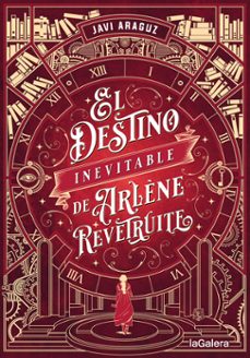 el destino inevitable de arlene revetruite-javi araguz-9788424671204