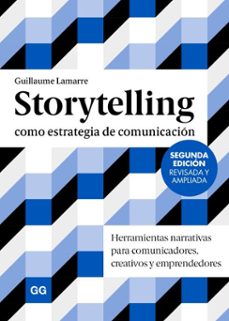 storytelling como estrategia de comunicacion (ebook)-guillaume lamarre-9788425236204