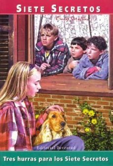 tres hurras para los siete secretos (7ª ed.)-enid blyton-9788426109804