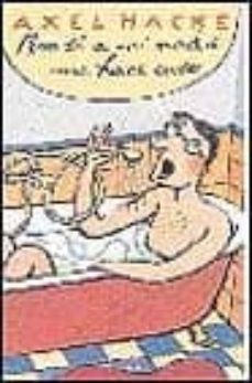 pero si a mi nadie me hace caso-axel hacke-9788426448804