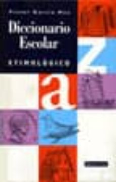 diccionario escolar etimologico (8ª ed.)-9788426539304