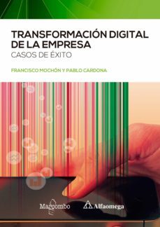 transformacion digital de la empresa (ebook)-francisco mochon-pablo cardona-9788426732804