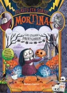 mortina 5: gau izugarri dibertigarria-barbara cantini-9788427144804